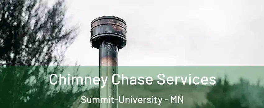 Chimney Chase Services Summit-University - MN