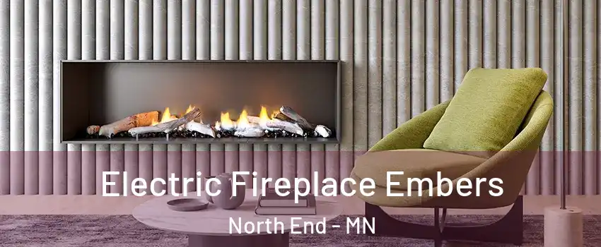 Electric Fireplace Embers North End - MN