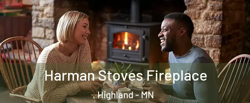 Harman Stoves Fireplace Highland - MN