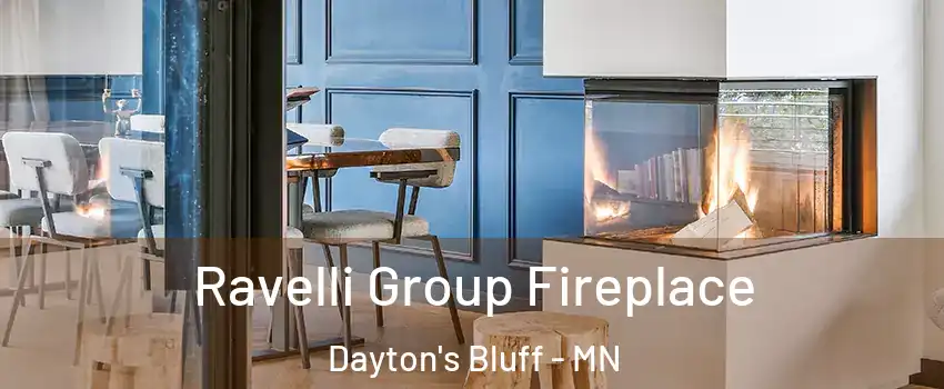 Ravelli Group Fireplace Dayton's Bluff - MN